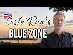 Costa Rica’s Blue Zone | The Secrets To Happiness and Healthy Living