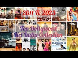 Highest Grossing Movies:Highest India Net Collection Movies Each Year(2011-2023)#bollywood #superhit