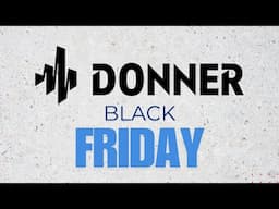 Donner Black Friday Sale 2024!