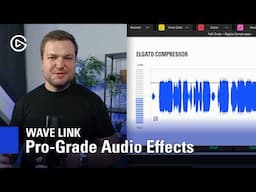 Elgato Wave Link: Pro-Grade Sound with Powerful VST Audio Effects