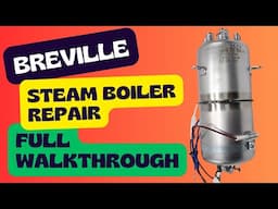 How to Diagnose & Repair the Steam Boiler on all Breville Dual Boilers and Oracle Machines