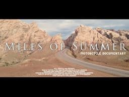 Miles of Summer | Motorcycle Documentary Preview