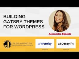 Building Gatsby Themes for WordPress with Alexandra Spalato