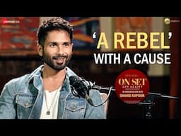 Candid Conversation: Shahid Kapoor | A Rebel with a cause | Deva | On Set Off Script