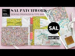 SAL COSTURERO Y TOTE BAG PATCHWORK 2025 🧵 PARTE 2 ✂️ Comenzamos a montar las piezas del costurero