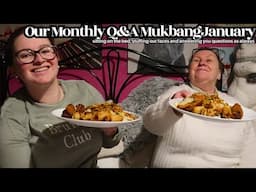 Our Monthly Q&A Mukbang|January