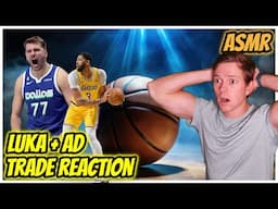 ASMR | Mavs Fan Reacts To Luka & AD Trade - Whispering