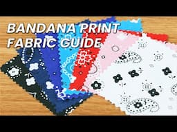 Bandana Print Product Guide | Bandana Fabric