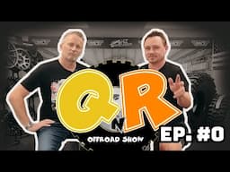 The QnR Offroad Show #00 | We Started A Thing