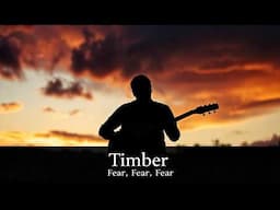 🎵 Timber - Fear, fear, fear [Relaxing Blues Music 2024]