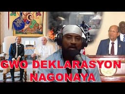 NAGONAYA DEDOUBLE APRE DEKLARASYON LESLIE VOLTAIR KONT GANG YO NAN VATIKAN ESKE NOU DAKO AK SA