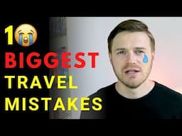 Top 10 BIGGEST Travel Mistakes 😭Tips for International Travel ✈️