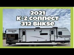 RV Tour!! 2021 K-Z Connect 312 BHKSE