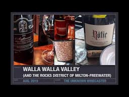 Winecast: Walla Walla Valley and The Rocks