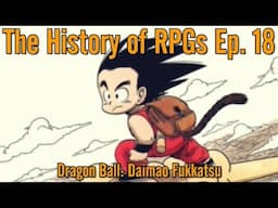 Dragon Ball: Daimao Fukkatsu Analysis (1988) | The History of RPGs Ep. 18