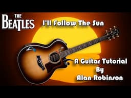 How to play: I'll Follow The Sun by The Beatles - Acoustically (2024)