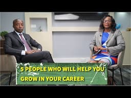 5 People Who Will Help You Grow in Your Career