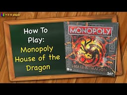 How to play Monopoly House of the Dragon