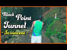 🕳️ Black Point Tunnel: A Walk Through History!  🇻🇨