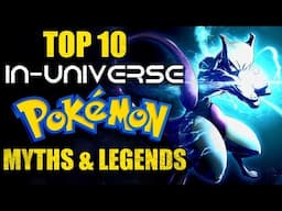 Top 10 In-Universe Pokemon Myths and Legends