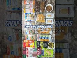 Cheap & Easy Hiking Snacks from the Grocery Store, Pt 3