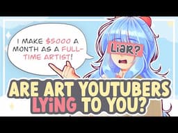 Are Art Youtubers LYING to You? (Full-Time Artists or Just Influencers?) || SPEEDPAINT + COMMENTARY