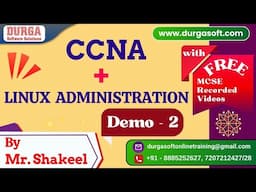 CCNA + LINUX Administration tutorials || Demo - 2 || by Mr. Shakeel On 04-02-2025 @10PM IST