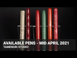 Available urushi pens - mid-April 2021