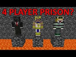 Only Three Of Us Will Escape Villager Prison Alive..