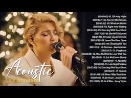 Acoustic Playlist - Acoustic Covers of Popular Songs - Best Acoustic Songs Collection 2024