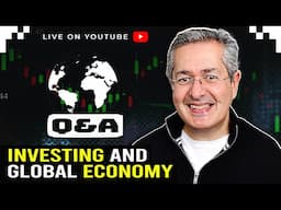 Investing & The Global Economy - Live Q&A