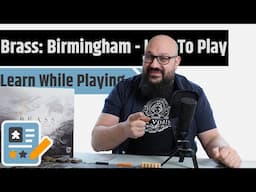 How To Play Brass Birmingham with @ezbgames ​