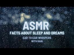 ASMR Sleep & Dream Facts w Rain | Ear to Ear Whispers | Blackscreen