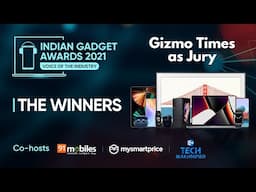 Indian Gadget Awards 2021: Winners of The Biggest Gadget Awards across 32 Categories