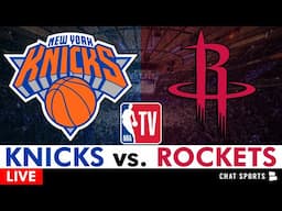 Knicks vs. Rockets Live Streaming Scoreboard, Play-By-Play, Highlights, Stats & Analysis | NBA TV