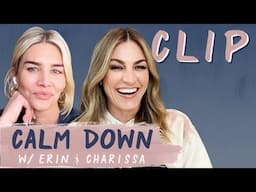 Charissa will gladly babysit your baby | Calm Down Podcast