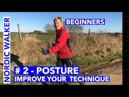 Video Series - Nordic Walking Technique - Part #2 - Posture