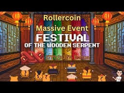 Rollercoin | Festival Of The Wooden Serpent Massive Event