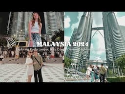 Malaysia 2024 with the Mirandas | Anne Soriano