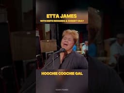 Etta James - Hoochie Coochie Gal