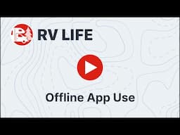 Offline Maps for the RV LIFE Pro mobile GPS app