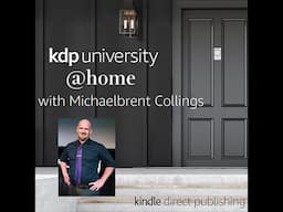 KDP University @home with Michaelbrent Collings