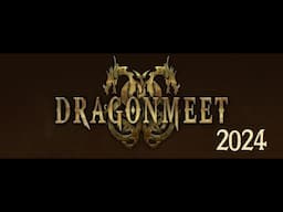 Dragonmeet 2024 Explained by the Arkham Chronicle - SATURDAY 30th NOVEMBER 2024 London UK