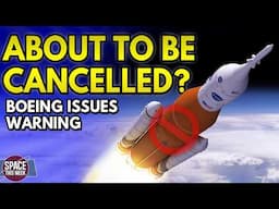 SLS CANCEL Warning from Boeing, SpaceX Starship 34 Static Fire, Booster 15 is READY!