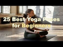 Top 25 Effective Yoga Poses for Beginners