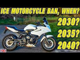 ICE MOTORCYCLE BAN UK, WHEN?