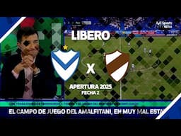 LIBERO | Velez 0 Vs Platense 1 | Apertura 2025 | Fecha 02