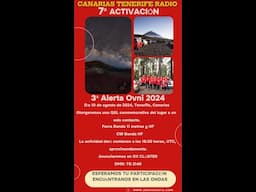 Alerta Ovni 2024 de Canarias Tenerife Radio. Discúlpame Manu.