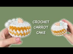 DIY Crochet Carrot Cake Tutorial: Step-by-Step for Beginners