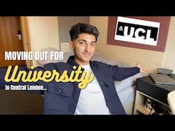 MOVING OUT TO UNIVERSITY! (UCL) | Vlog